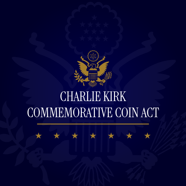 Charlie Kirk Commemorative Coin Act
